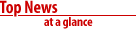 Top News at a Glance